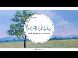 Learn to Paint an Acrylic Landscape with Angela Anderson