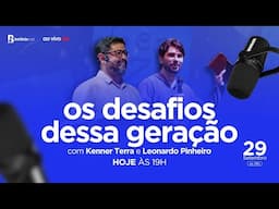 Betânia Cast - Os desafios dessa geração | Kenner Terra e Klinger