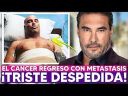 Eduardo Yáñez tiene CÁNCER METASTÁTICO y le quedan SEIS MESES DE VIDA?!