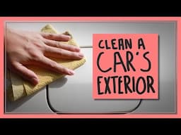 How to Clean a Car's Exterior