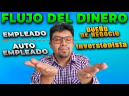 El CUADRANTE del flujo del dinero de Robert Kiyosaki | ¿Cual es el Mejor?