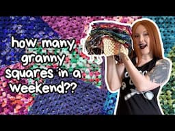 how many granny squares can I make this weekend??