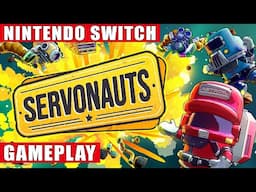 Servonauts Nintendo Switch Gameplay