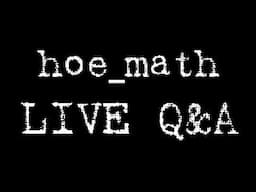 LIVE Q&A | hoe_math: FIRST BLOOD | 2024 10 22