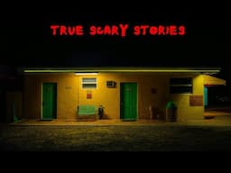 True Scary Stories to Keep You Up At Night (Best of Horror Megamix Vol. 114)