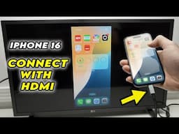 iPhone 16 / Pro: How to Connect to TV Using HDMI Cable