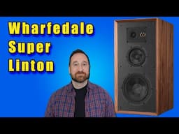 5 Reasons Wharfedale Super Linton is the Hidden Gem of Audio Equipment