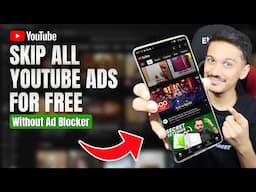 Trick to Skip All YouTube Ads For Free Without Adblocker