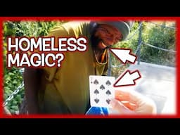 Homeless Magic Tricks - Must See to Believe!