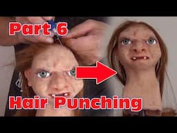 Silicone Creature Part 6: Laying & Punching Hair