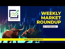 Weekly Roundup 2024 October 04 | Strategic Alpha