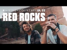 we played RED ROCKS - vlog ep.32 | for KING + COUNTRY