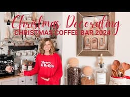 🎄NEW🎄 CHRISTMAS 2024 DECORATE WITH ME | CHRISTMAS COFFEE BAR DECOR IDEAS