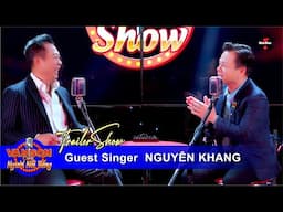 VAN SON 😊 Trailer Show - VÂN SƠN  cùng NGƯỜI NỔI TIẾNG - Guest Singer NGUYÊN KHANG @VanSonBolero