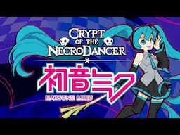 Crypt of the NecroDancer: Hatsune Miku Character DLC Trailer