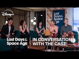 Last Days of the Space Age | Premiere Event | Cast Q&A