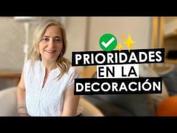 🔥PRIORIDADES EN LA DECORACIÓN✅🔥