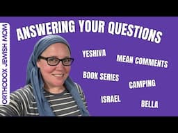 Answering Your Questions as an Orthodox Jewish Mom | Jar of Fireflies