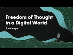 Freedom of Thought in a Digital World