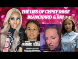 THE LIES OF GYPSY ROSE BLANCHARD & BESTIE