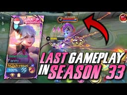 MY LAST FANNY GAMEPLAY IN SEASON 33 | I ALREADY GOT FANNY VALENTINE SKIN !! | MLBB