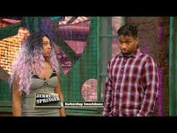 My Crazy Psycho Ex Wants Me Back | Jerry Springer | Season 27