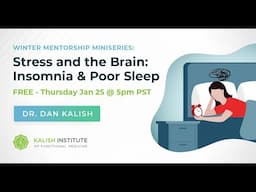 Mentorship Miniseries  - Stress and the Brain: Insomnia and Poor Sleep