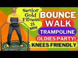 Fun Seniors Bounce Walk Oldies Trampoline Workout | Knees Friendly