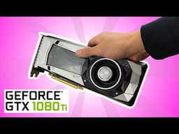 Why the 1080Ti was so ICONIC