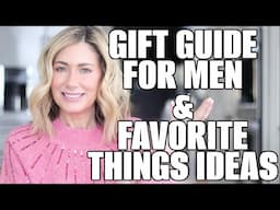 TWO Gift Guides in One! Gifts for MEN & Favorite Things Gift Ideas!