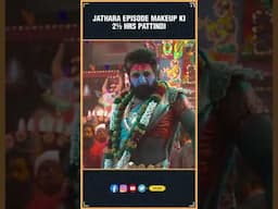 Jathara Episode Makeup ki 2½ hrs Pattindi | Allu Arjun, Sukumar, Rashmika |Dsp | TFI | THYVIEW