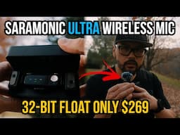 Saramonic ULTRA Wireless Mic Review - 32-bit float audio