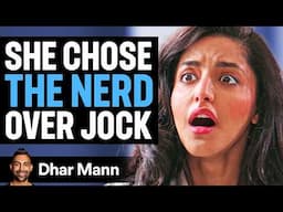 School Nerd STEALS GIRL FROM JOCK | Dhar Mann Studios