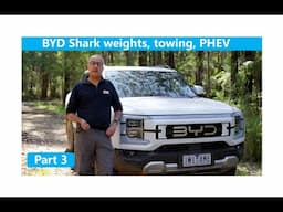 BYD Shark 6 - towing, weights, PHEV analysis - Part 3