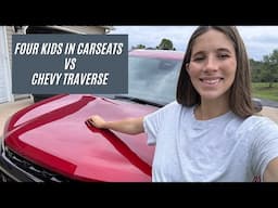 FOUR CARSEATS VS CHEVY TRAVERSE