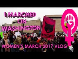 MY FIRST VLOG! WOMEN'S MARCH ON WASHINGTON