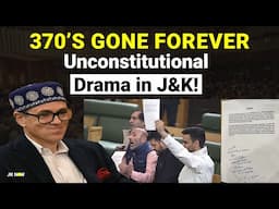 Unconstitutional Drama in J&K Assembly | Political Fights Among NC, PDP & Others For 370 Resolution