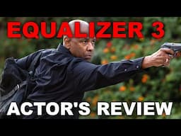 EQUALIZER 3 MOVIE REVIEW : Actor's Review