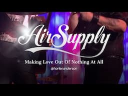 Making Love Out Of Nothing At All - Air Supply