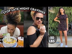 Escape Late Night Snacking with These Life Changing Tips That Helped Me Lose 50 Pounds!