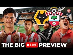 BACK2BACK WINS?!  WOLVES v SAINTS LIVE PREVIEW