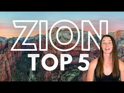 Zion National Park: 5 Attractions You MUST See