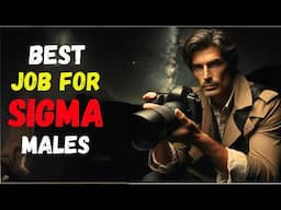 10 BEST Sigma Males Jobs And Careers