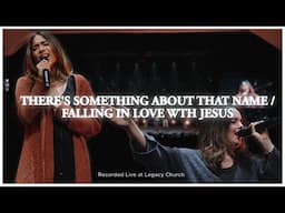 There's Something About That Name / Falling In Love With Jesus (feat. Kamila Khiene & Kiera Vega)