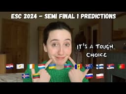 EUROVISION 2024 - MY FINAL SEMI FINAL 1 PREDICTIONS!