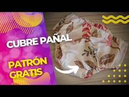 Cubre pañal + molde gratis | Coser Fácil