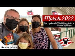 Disney Cruise w/ Updated Covid Guidelines Trip Report March 2022