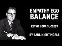 HOW TO WIN SUPPORT AND ACHIEVE YOUR GOAL - EARL NIGHTINGALE