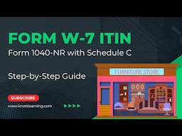 IRS Form W-7 (ITIN Application) - Form 1040-NR with Schedule C (Profit & Loss From Business)