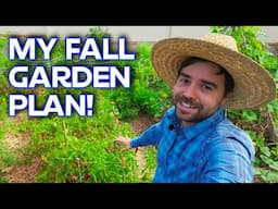 How I Plan My Fall Garden | Layout and Timing